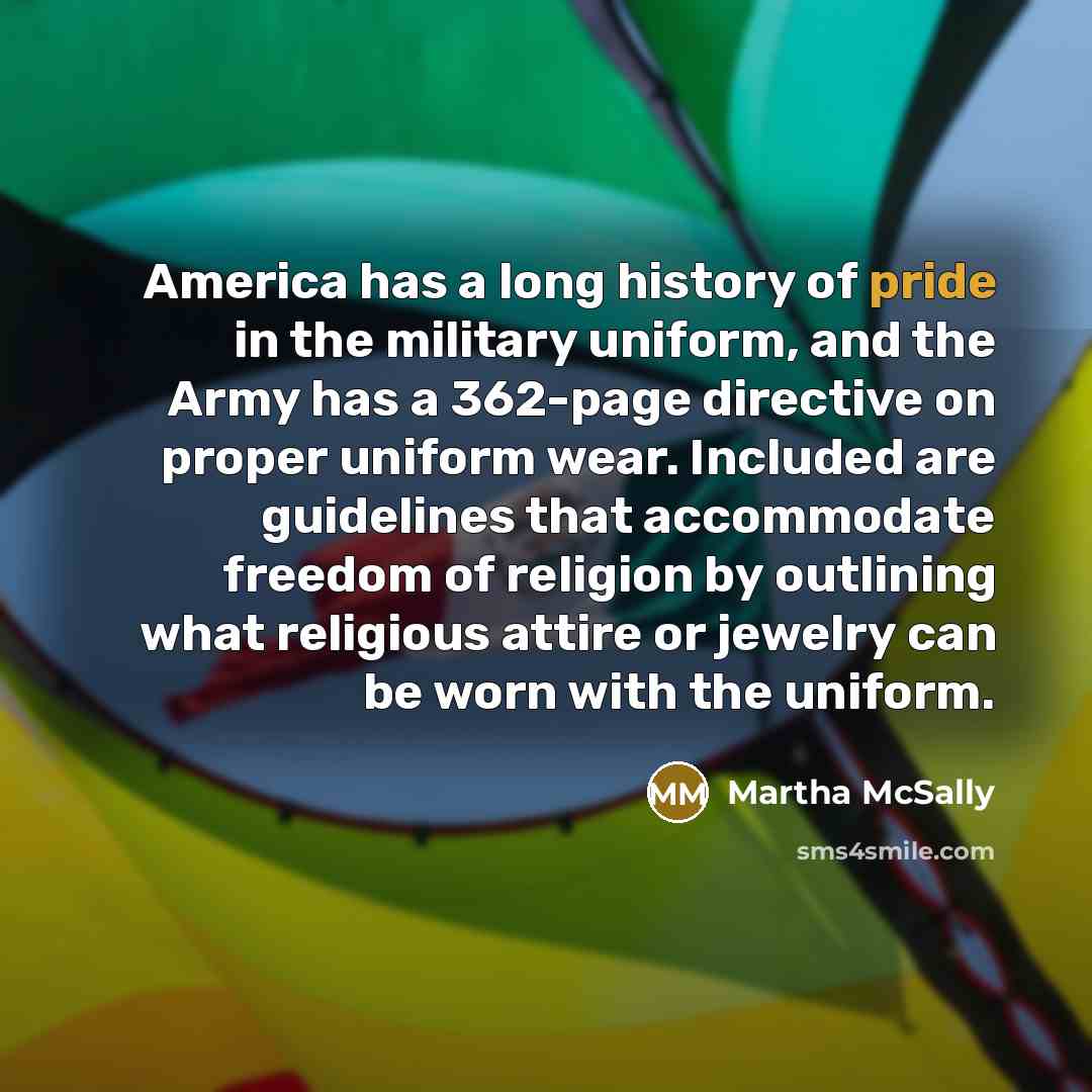 “America has a long history of pride in the military…” quote by Martha McSally