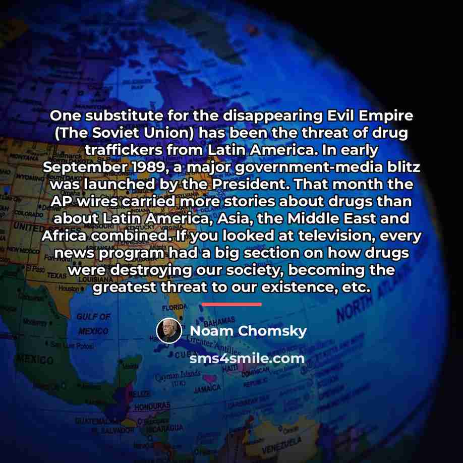“One substitute for the disappearing Evil Empire (The Soviet Union)…” quote by Noam Chomsky