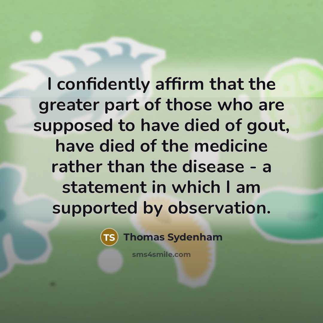 “I confidently affirm that the greater part of those who…” quote by Thomas Sydenham
