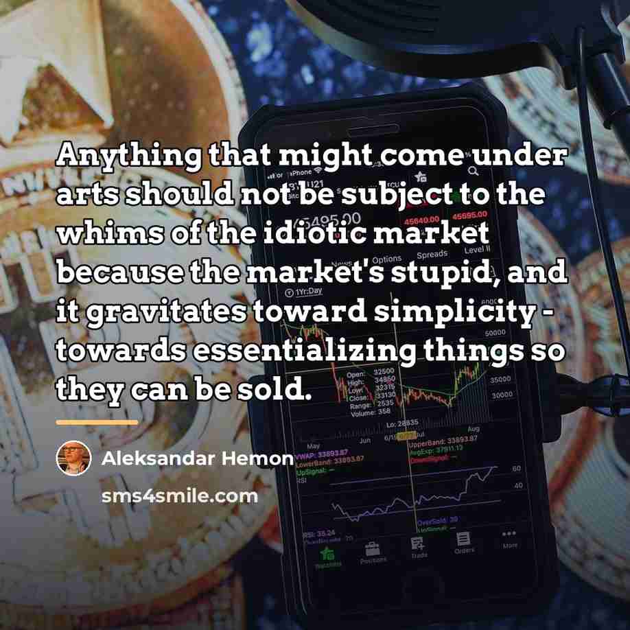 “Anything that might come under arts should not be subject…” quote by Aleksandar Hemon