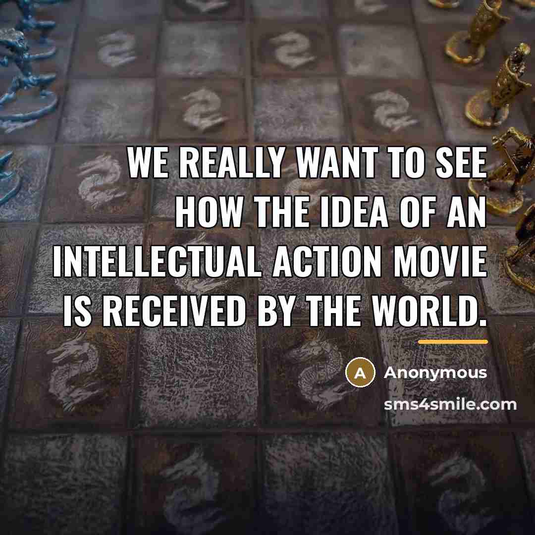 “We really want to see how the idea of an…” quote by Anonymous