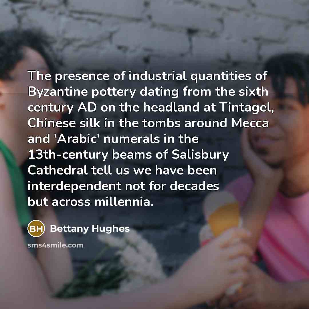 “The presence of industrial quantities of Byzantine pottery dating from…” quote by Bettany Hughes