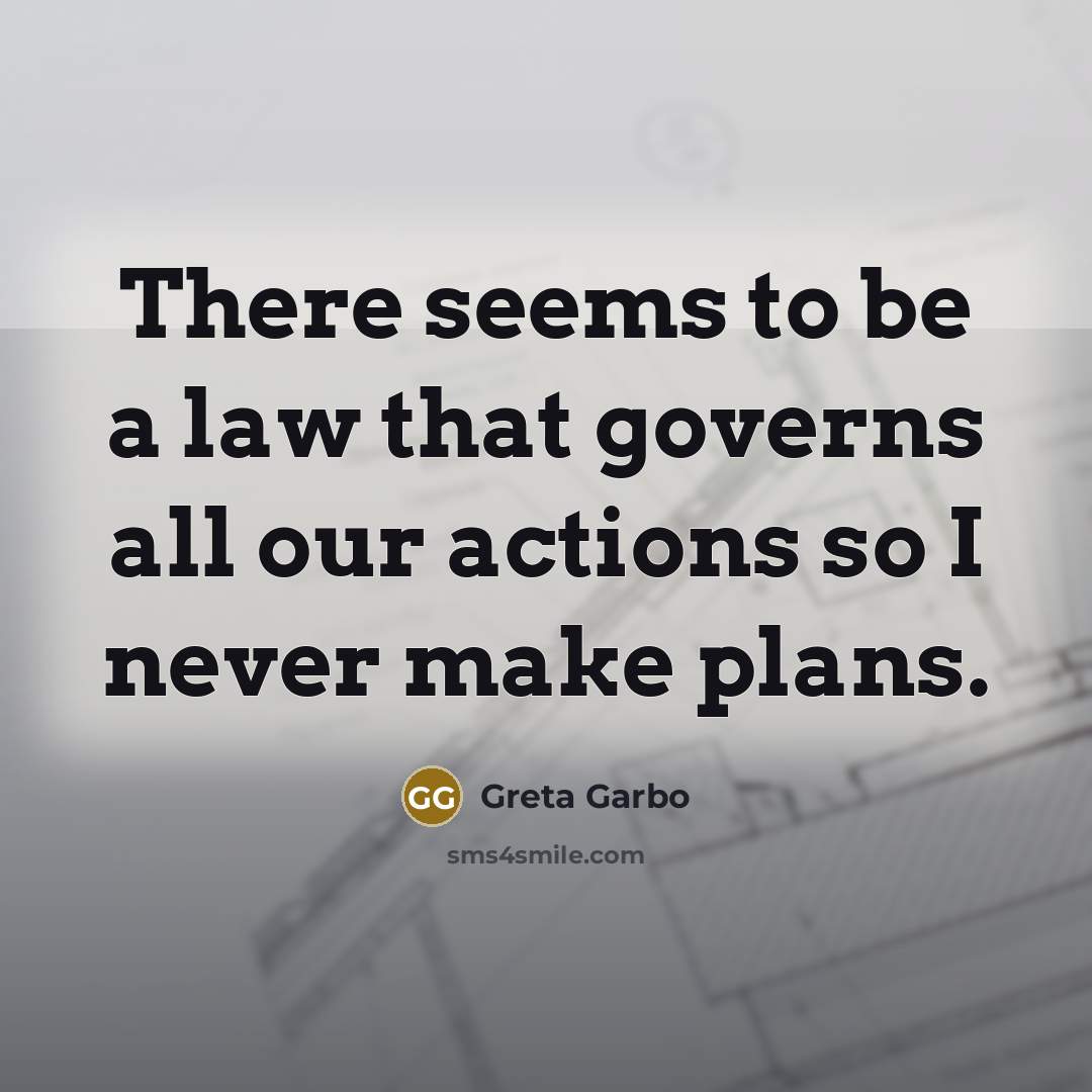 “There seems to be a law that governs all our…” quote by Greta Garbo