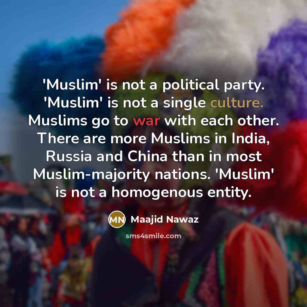 “'Muslim' is not a political party. 'Muslim' is not a…” quote by Maajid Nawaz