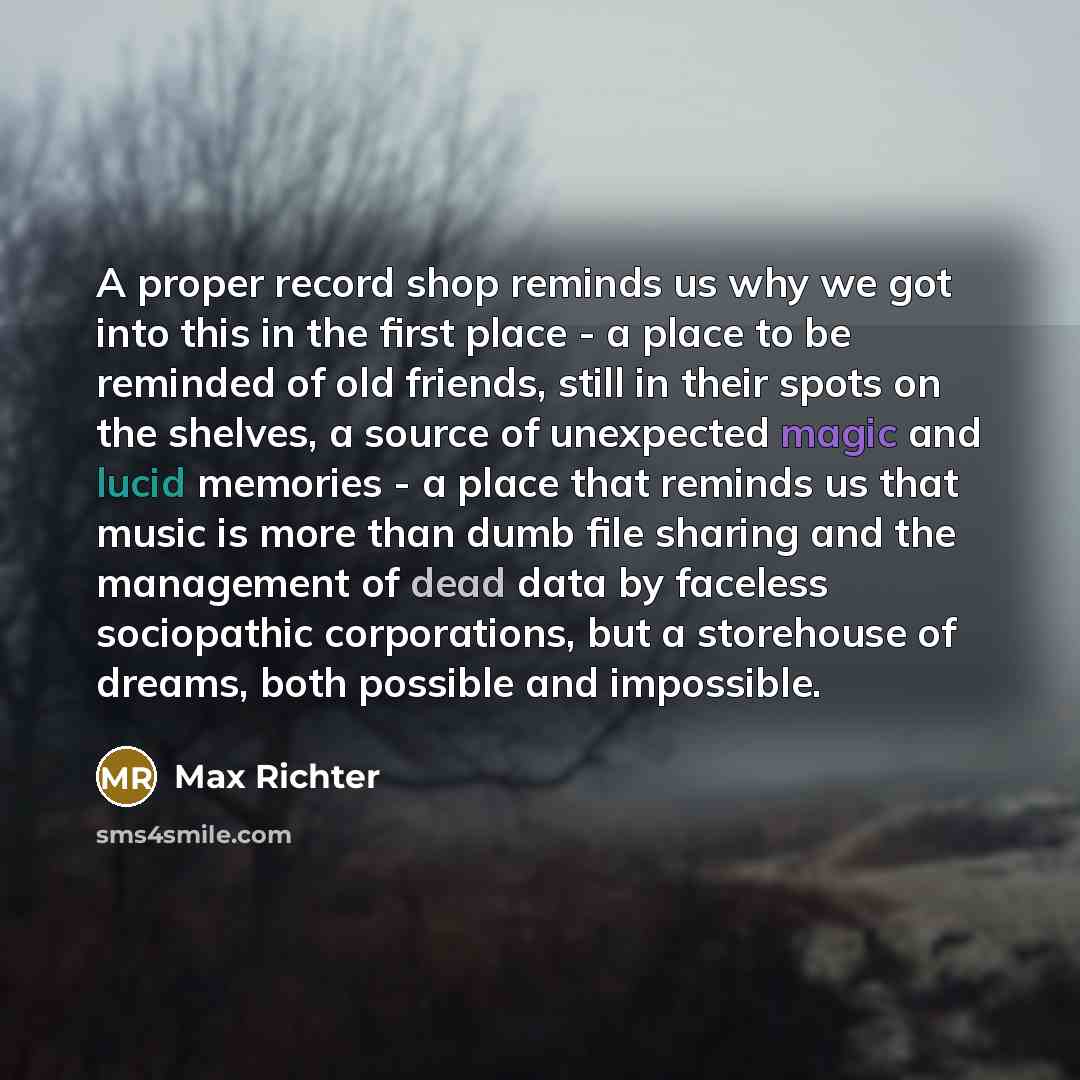 “A proper record shop reminds us why we got into…” quote by Max Richter
