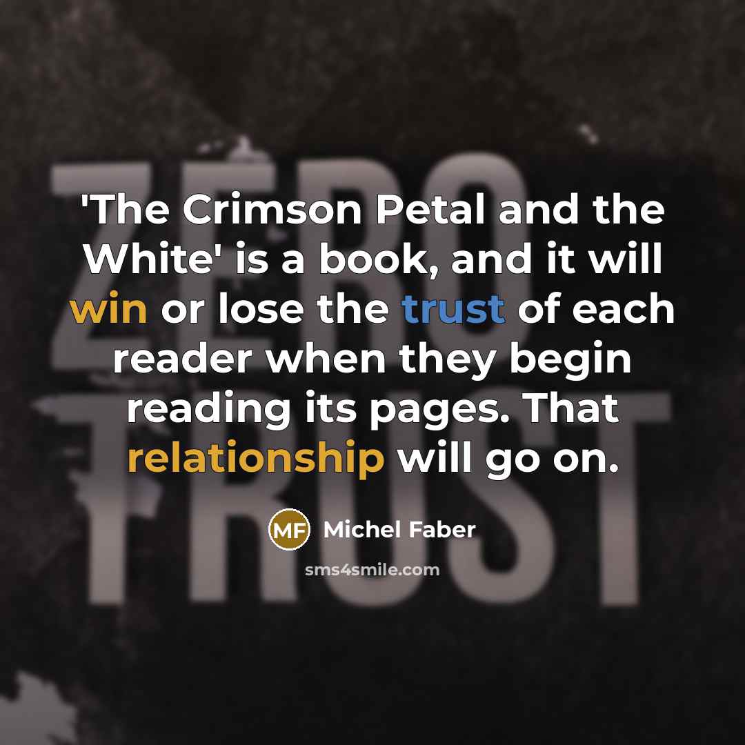 “'The Crimson Petal and the White' is a book, and…” quote by Michel Faber