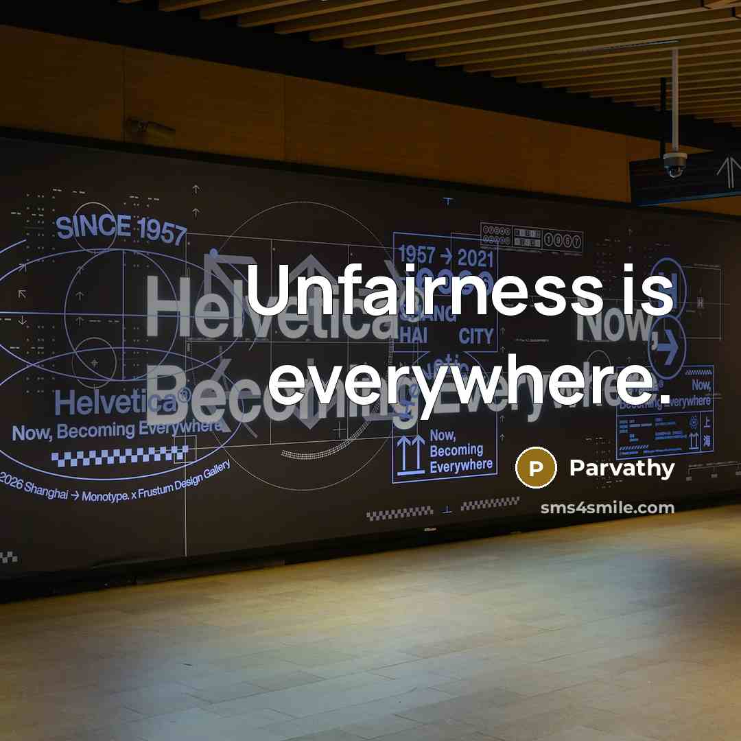 “Unfairness is everywhere.…” quote by Parvathy
