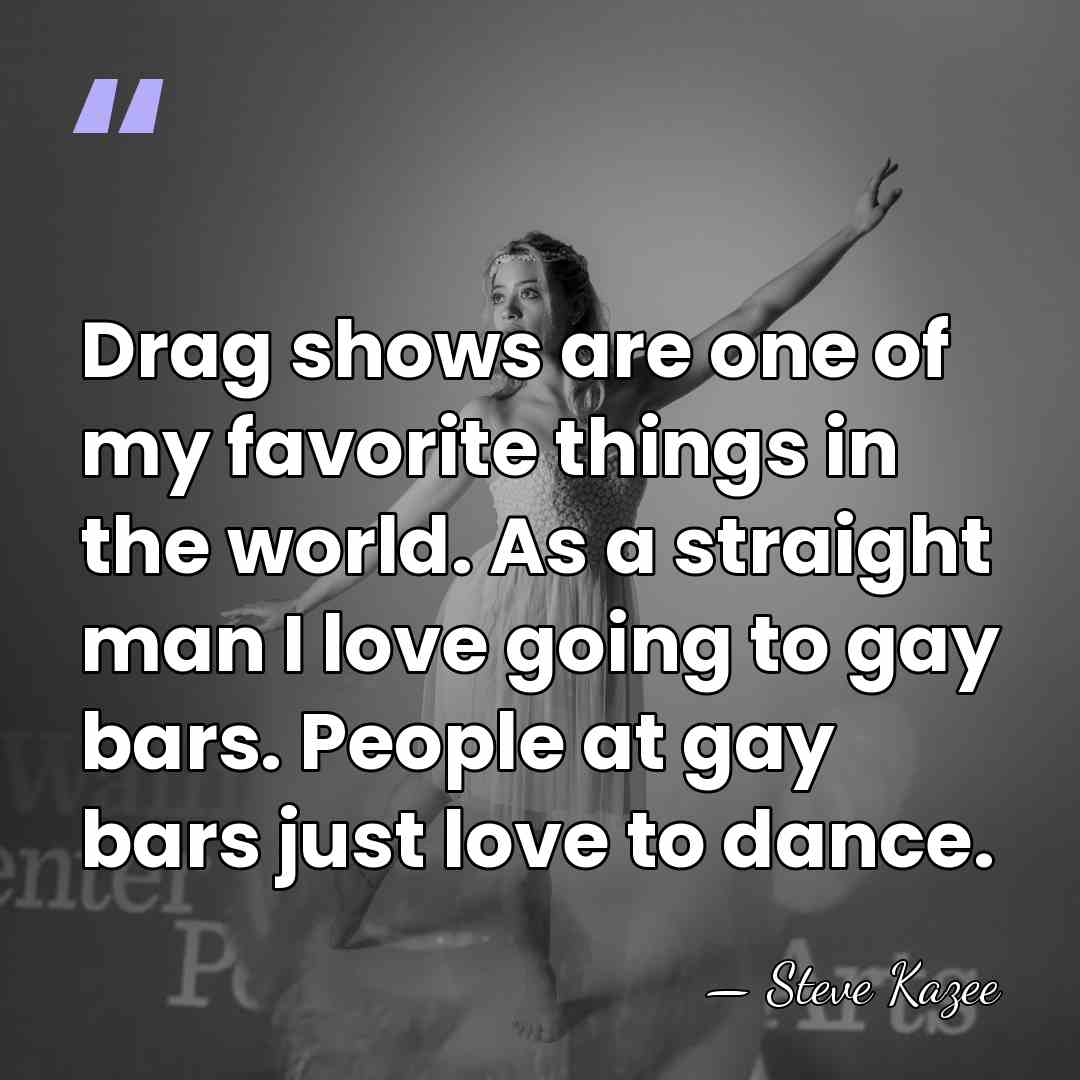 Drag shows are one of my favorite things in the world. As&hellip; - Steve Kazee