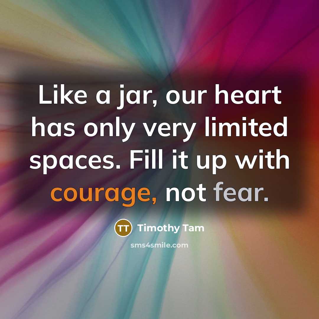 “Like a jar, our heart has only very limited spaces.…” quote by Timothy Tam