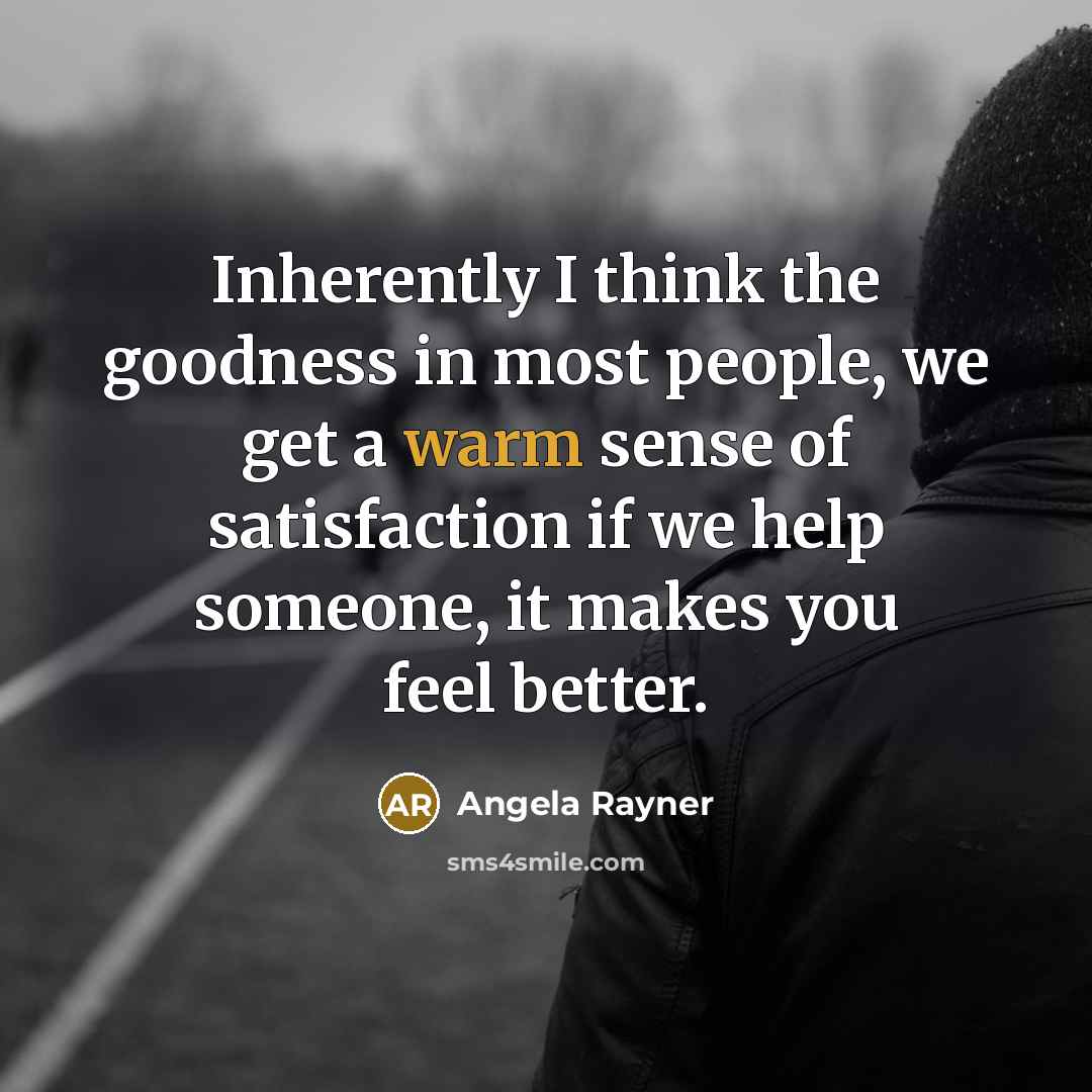 “Inherently I think the goodness in most people, we get…” quote by Angela Rayner