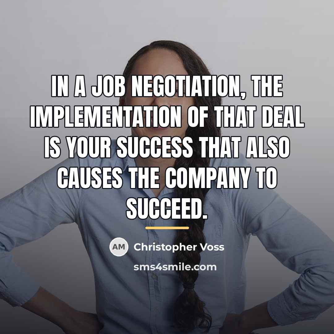 “In a job negotiation, the implementation of that deal is…” quote by Christopher Voss
