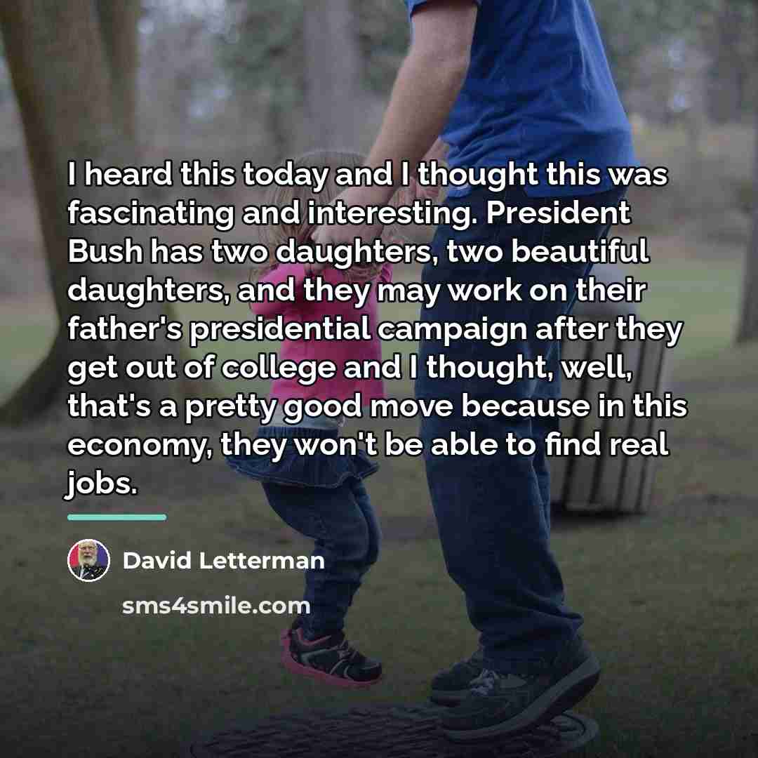 “I heard this today and I thought this was fascinating…” quote by David Letterman