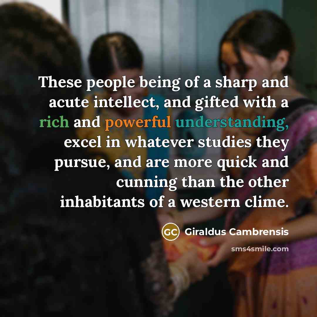 “These people being of a sharp and acute intellect, and…” quote by Giraldus Cambrensis