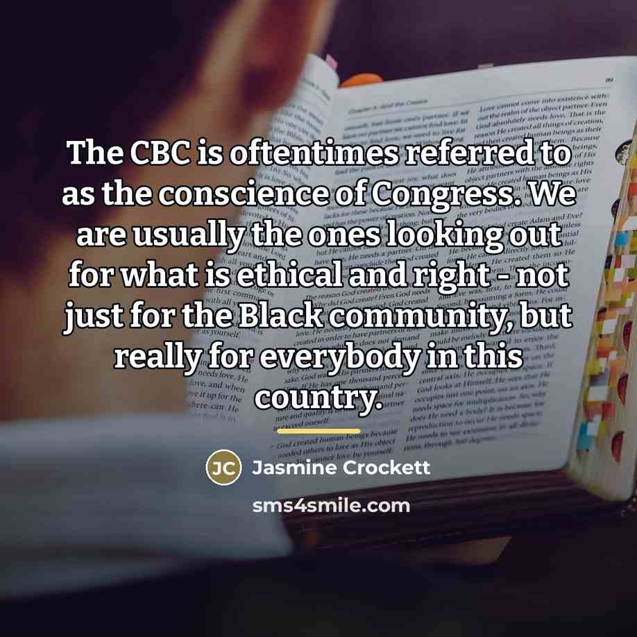 “The CBC is oftentimes referred to as the conscience of…” quote by Jasmine Crockett