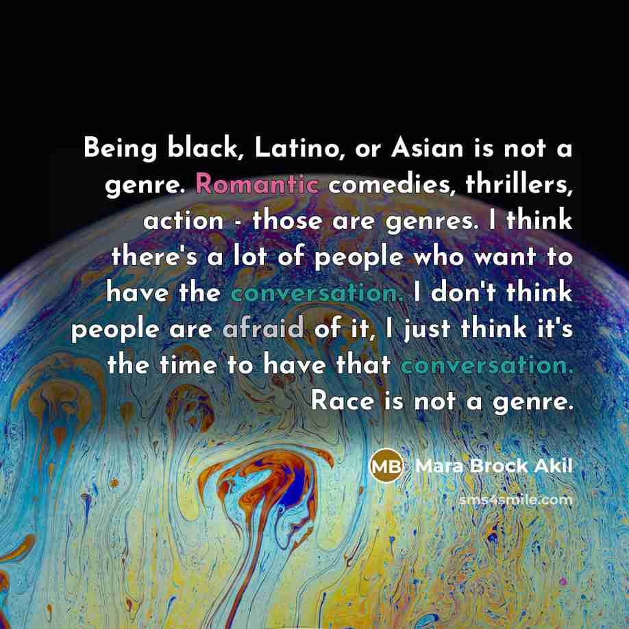 “Being black, Latino, or Asian is not a genre. Romantic…” quote by Mara Brock Akil