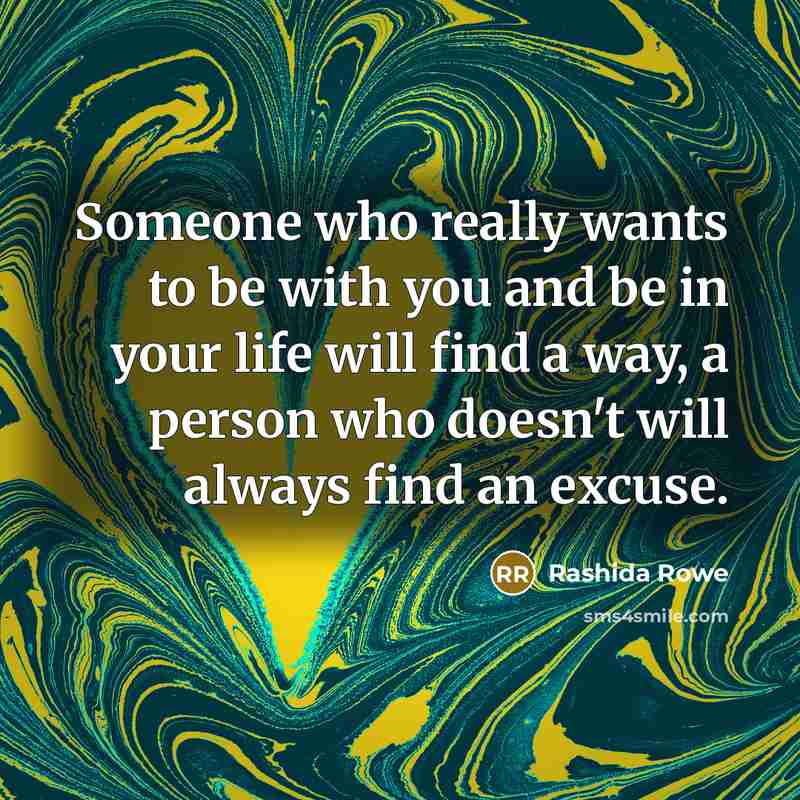 “Someone who really wants to be with you and be…” quote by Rashida Rowe