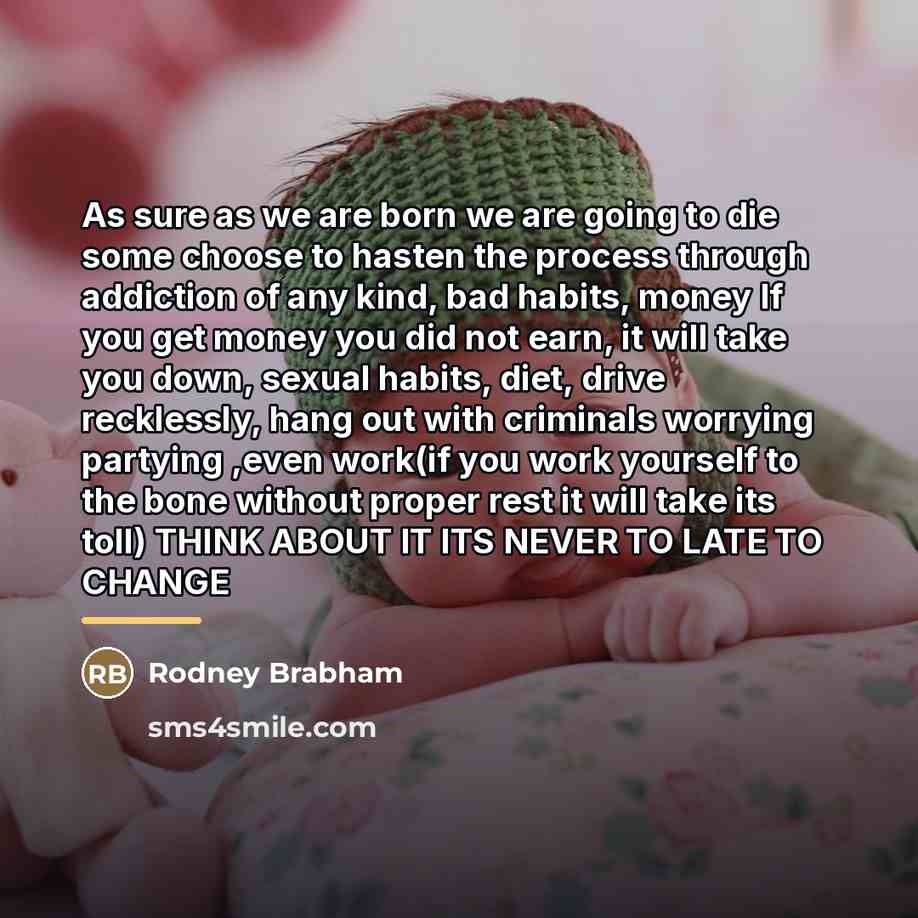 “As sure as we are born we are going to…” quote by Rodney Brabham