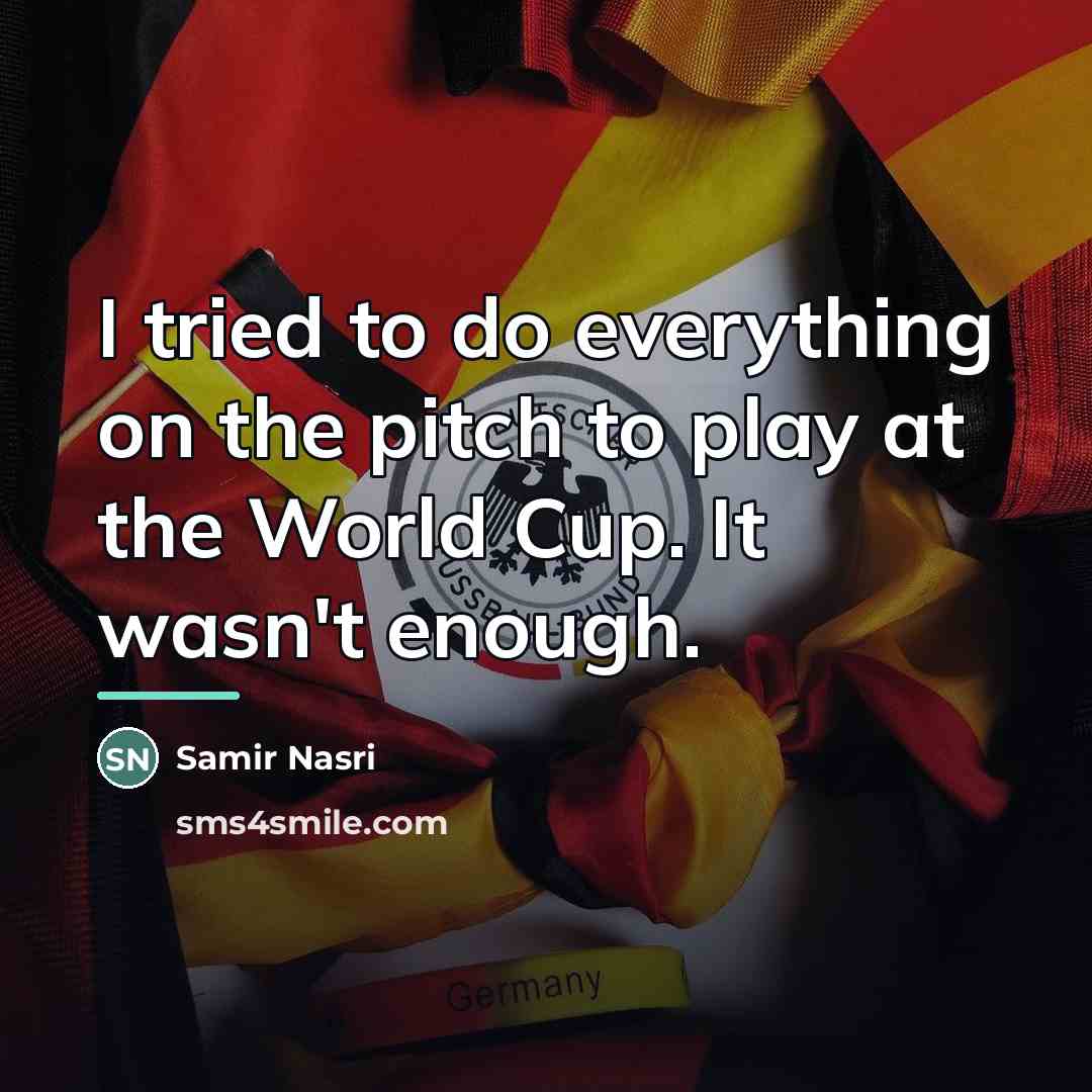 “I tried to do everything on the pitch to play…” quote by Samir Nasri
