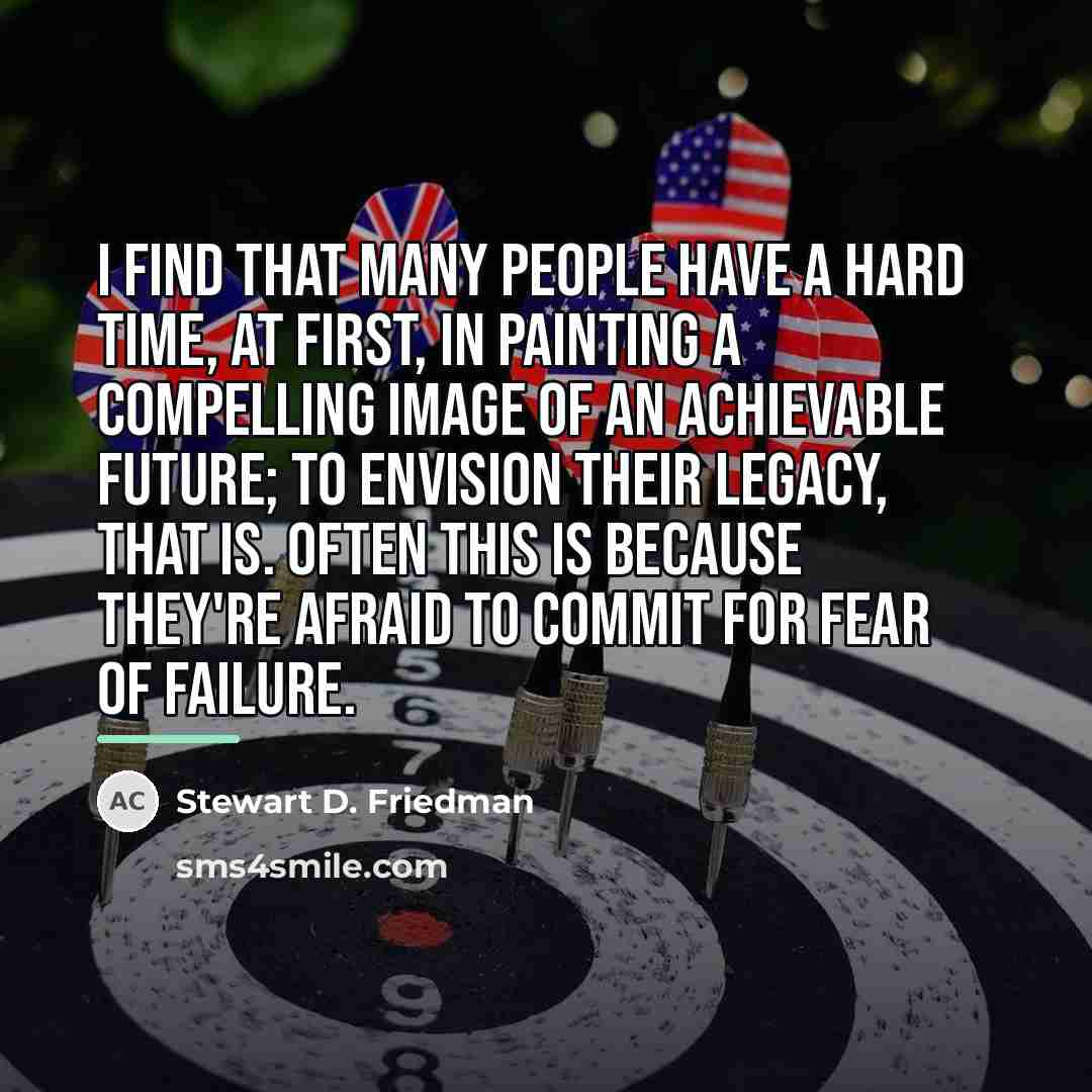 “I find that many people have a hard time, at…” quote by Stewart D. Friedman