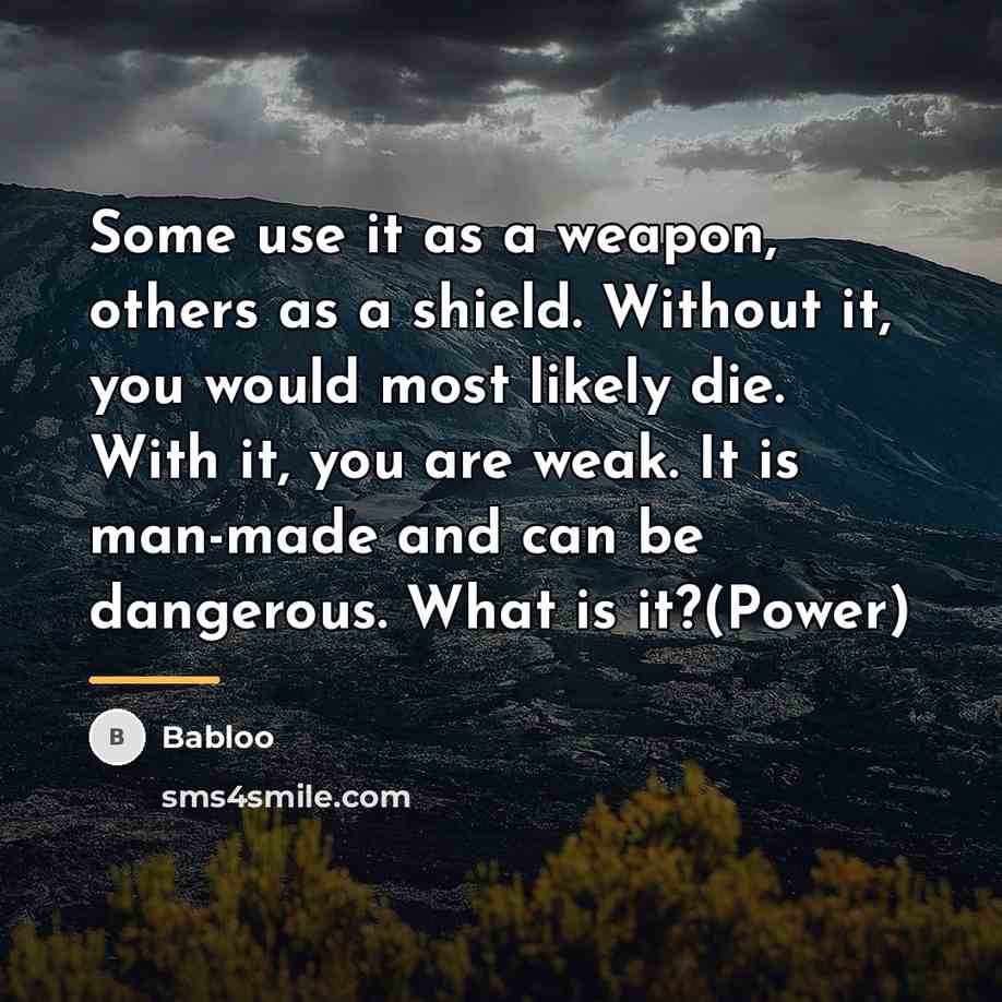 “Some use it as a weapon, others as a shield.…” quote by Babloo