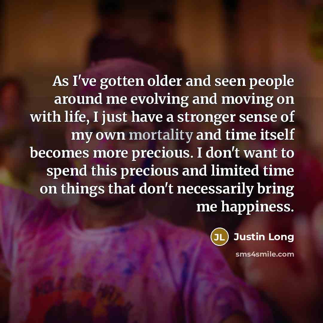 “As I've gotten older and seen people around me evolving…” quote by Justin Long