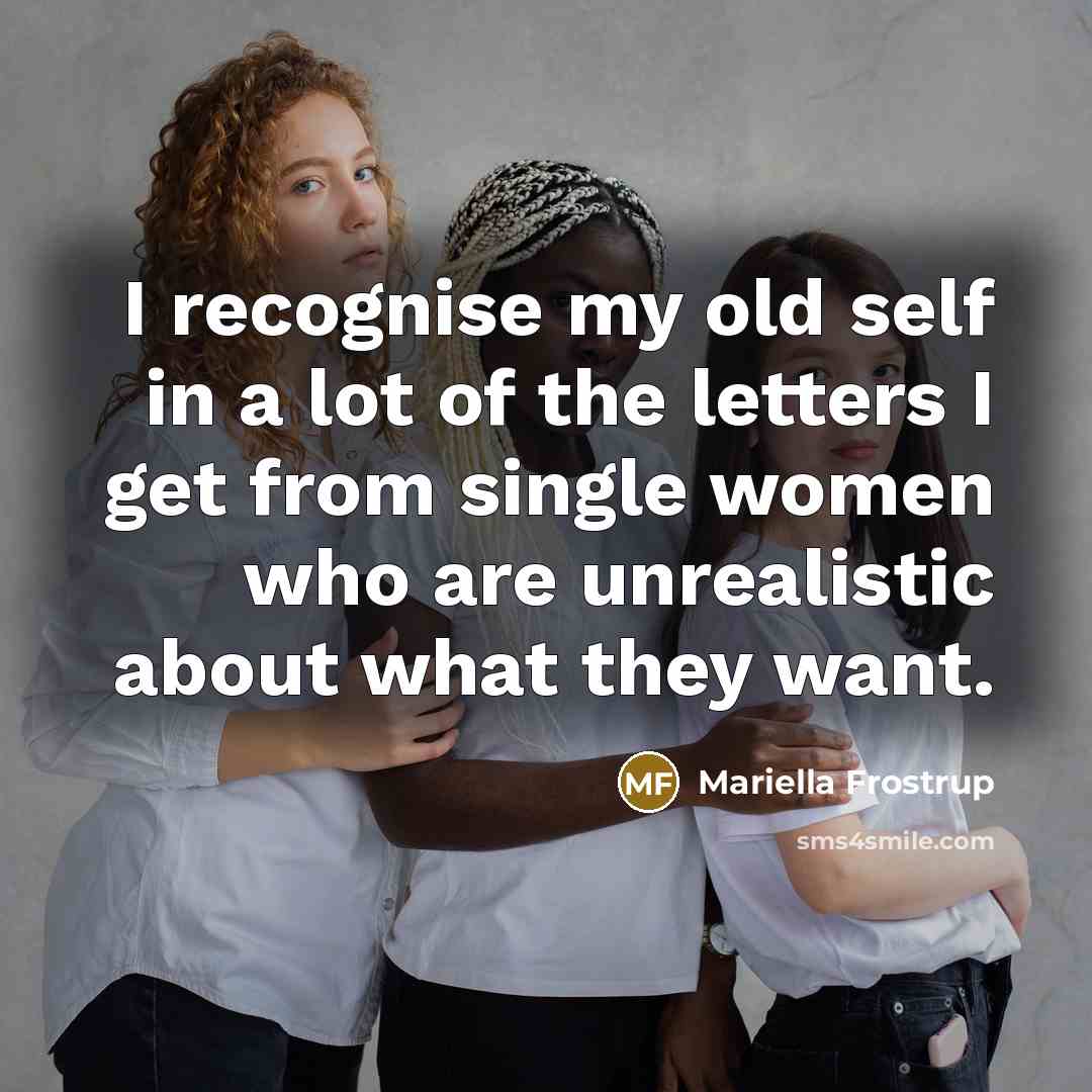 “I recognise my old self in a lot of the…” quote by Mariella Frostrup