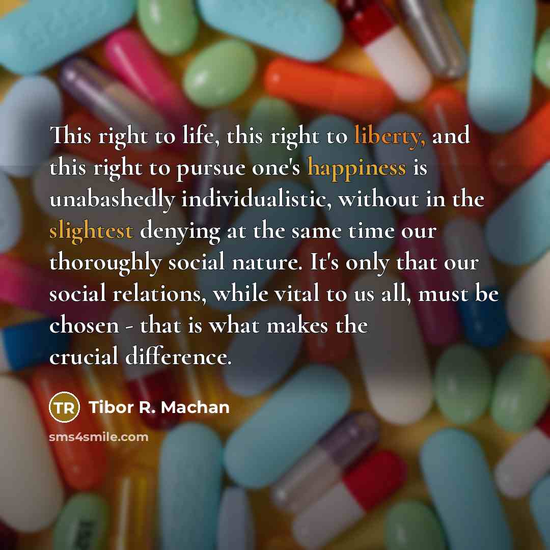 “This right to life, this right to liberty, and this…” quote by Tibor R. Machan