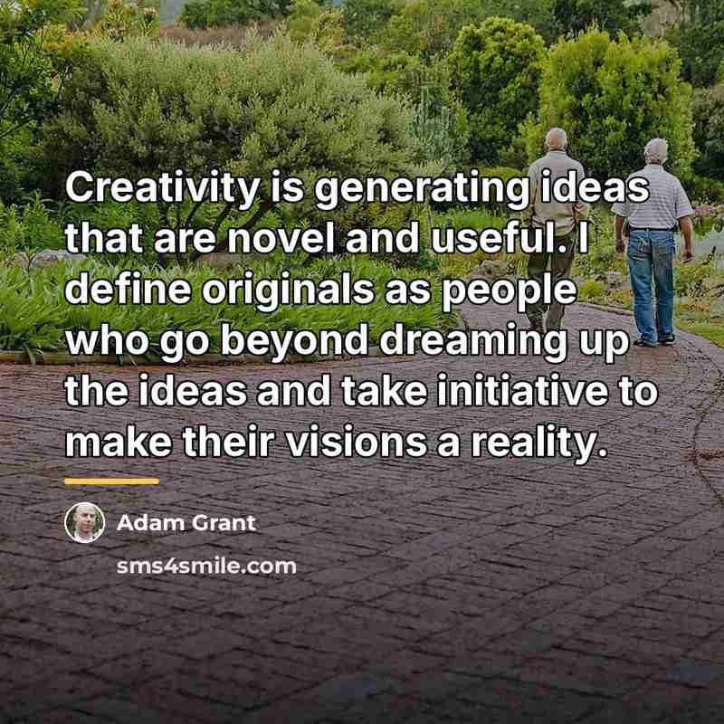 “Creativity is generating ideas that are novel and useful. I…” quote by Adam Grant