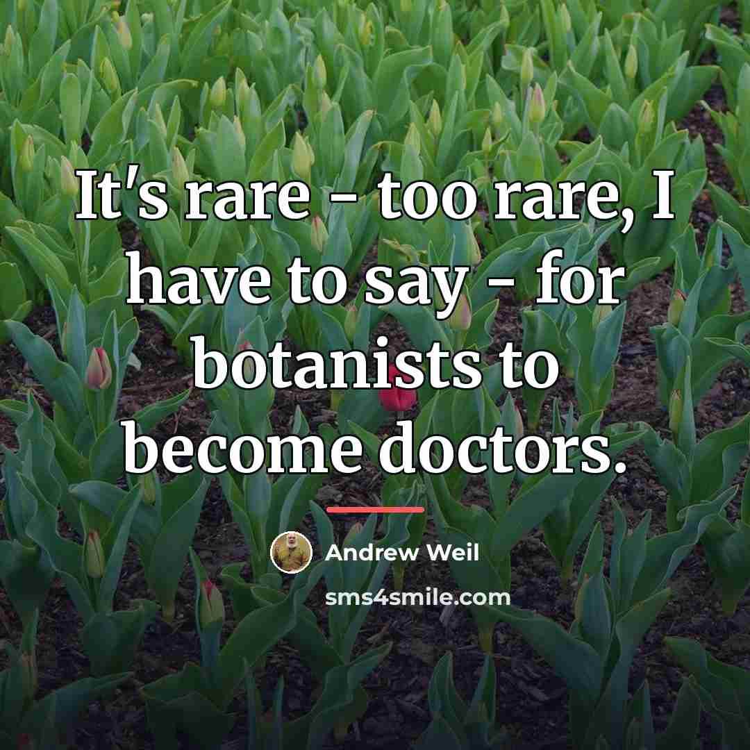 “It's rare - too rare, I have to say -…” quote by Andrew Weil