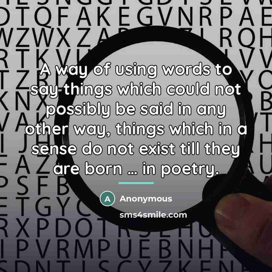 “A way of using words to say things which could…” quote by Anonymous