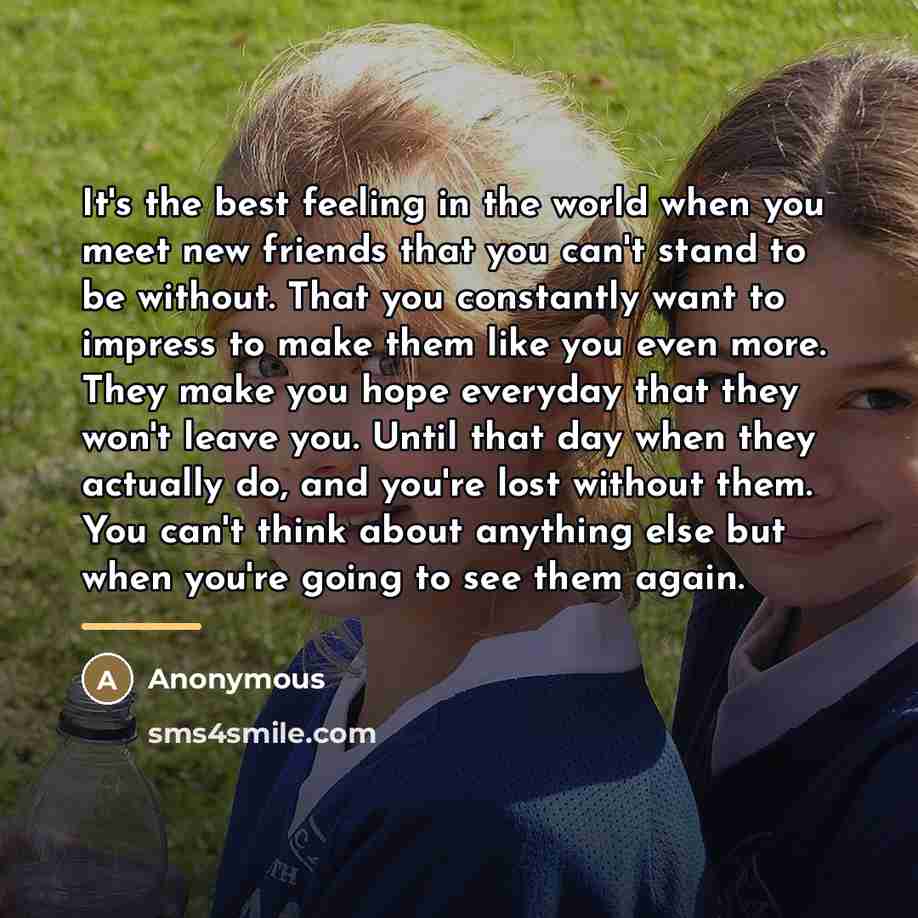“It's the best feeling in the world when you meet…” quote by Anonymous
