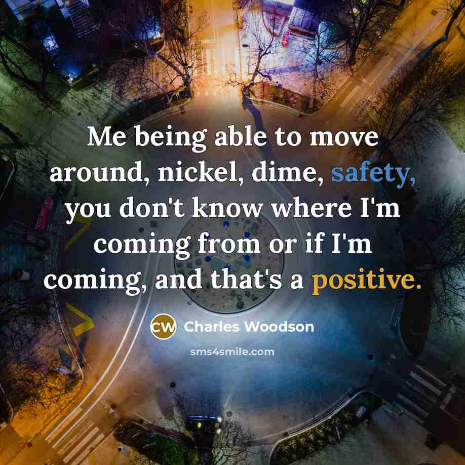 “Me being able to move around, nickel, dime, safety, you…” quote by Charles Woodson