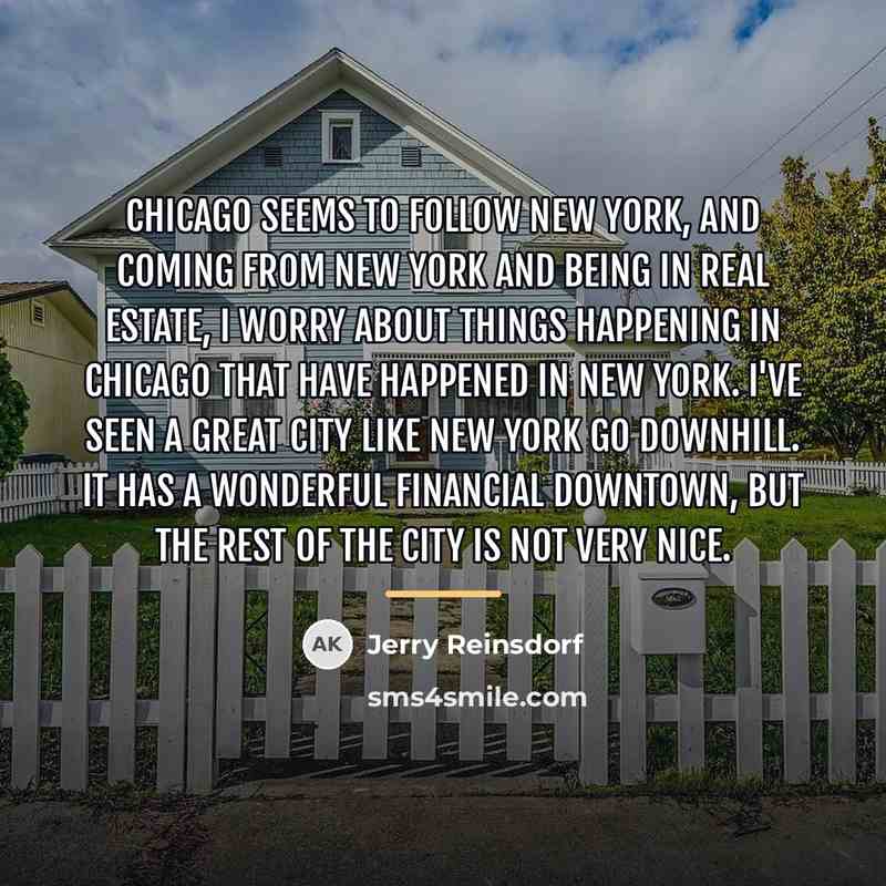 “Chicago seems to follow New York, and coming from New…” quote by Jerry Reinsdorf