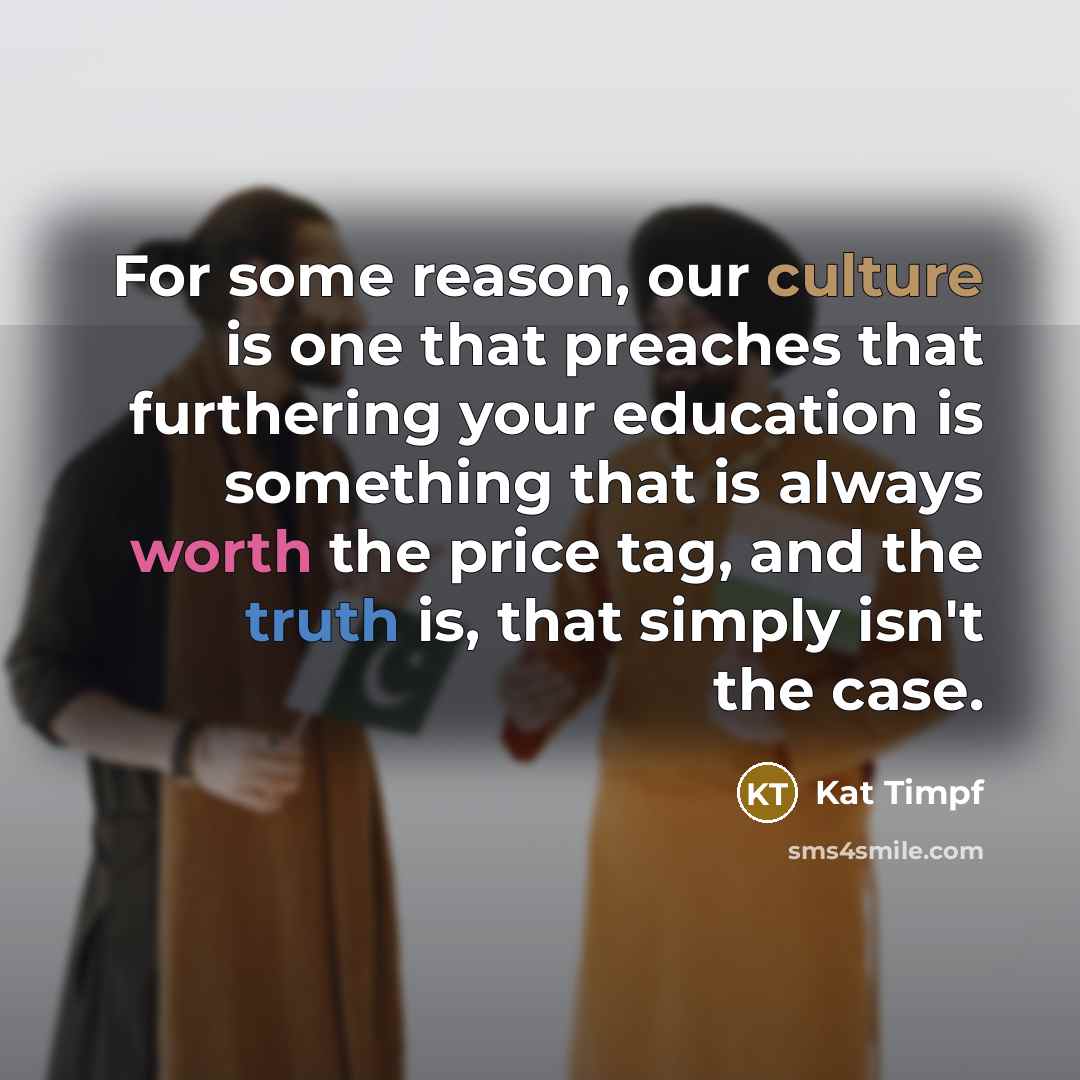 “For some reason, our culture is one that preaches that…” quote by Kat Timpf