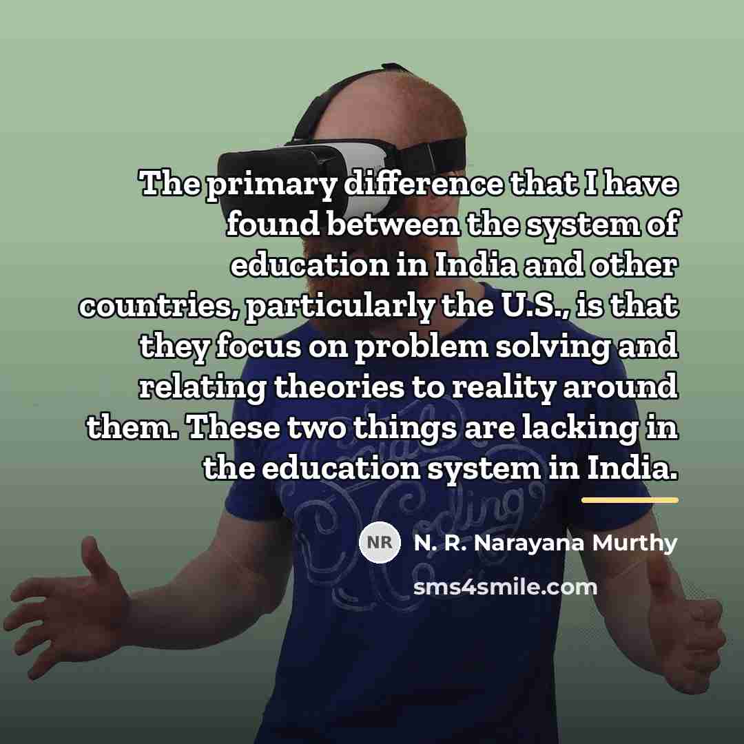 “The primary difference that I have found between the system…” quote by N. R. Narayana Murthy