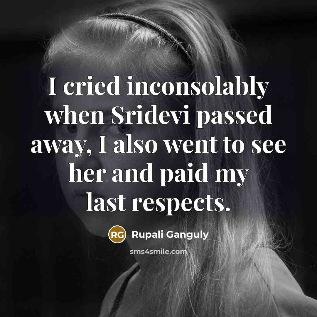 “I cried inconsolably when Sridevi passed away, I also went…” quote by Rupali Ganguly
