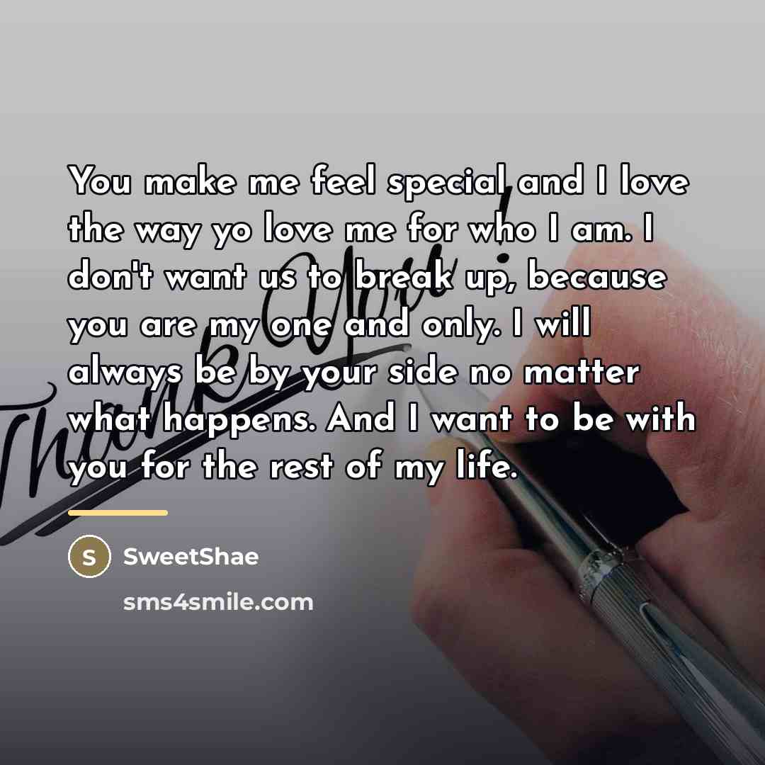 “You make me feel special and I love the way…” quote by SweetShae
