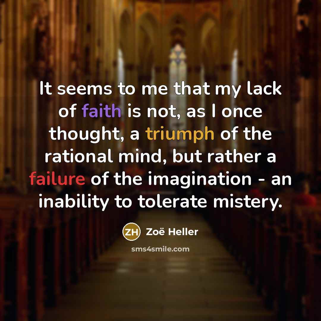 “It seems to me that my lack of faith is…” quote by Zoë Heller