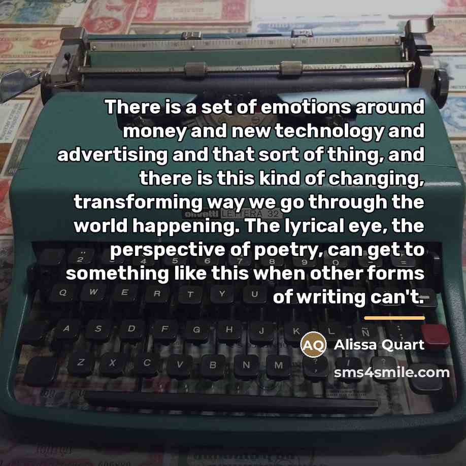 “There is a set of emotions around money and new…” quote by Alissa Quart