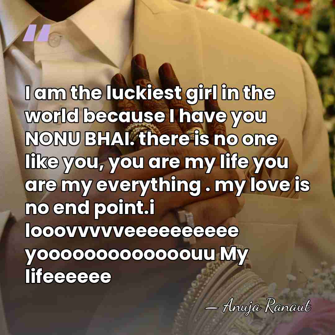 I am the luckiest girl in the world because I have you&hellip; - Anuja Ranaut