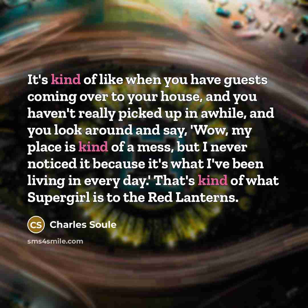 “It's kind of like when you have guests coming over…” quote by Charles Soule