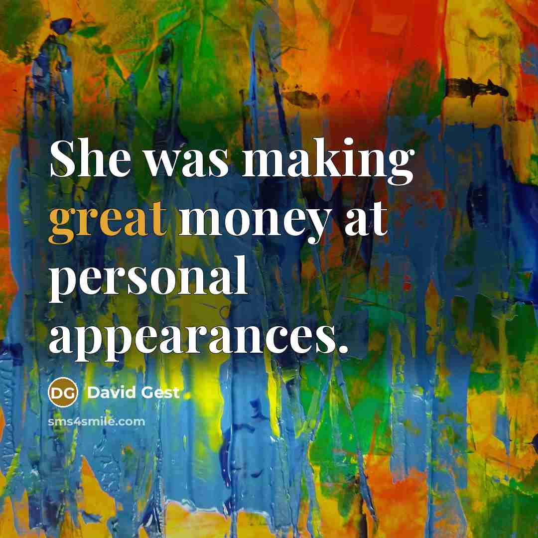“She was making great money at personal appearances.…” quote by David Gest