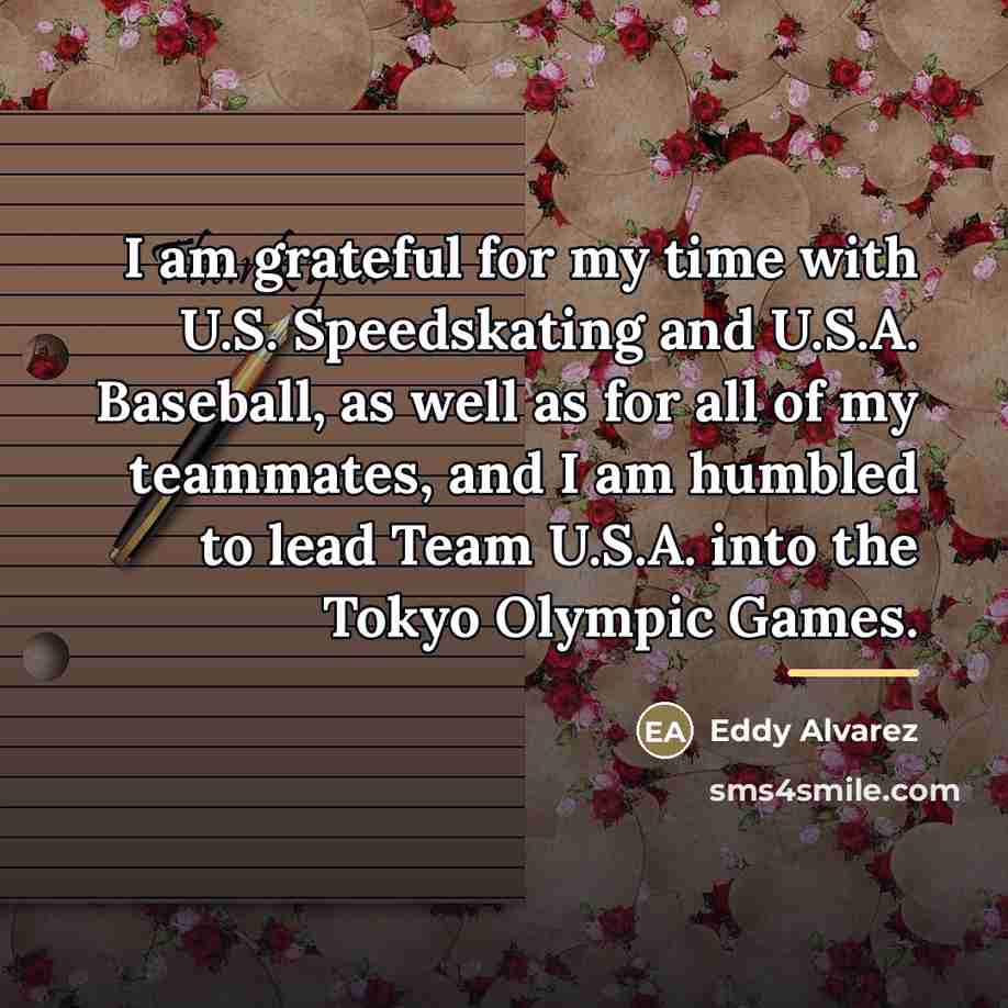 “I am grateful for my time with U.S. Speedskating and…” quote by Eddy Alvarez