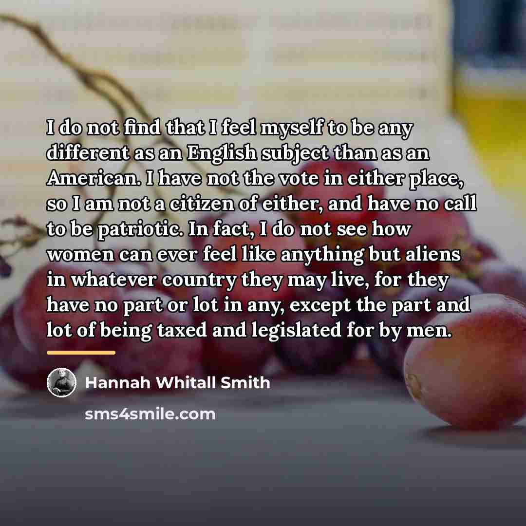 “I do not find that I feel myself to be…” quote by Hannah Whitall Smith