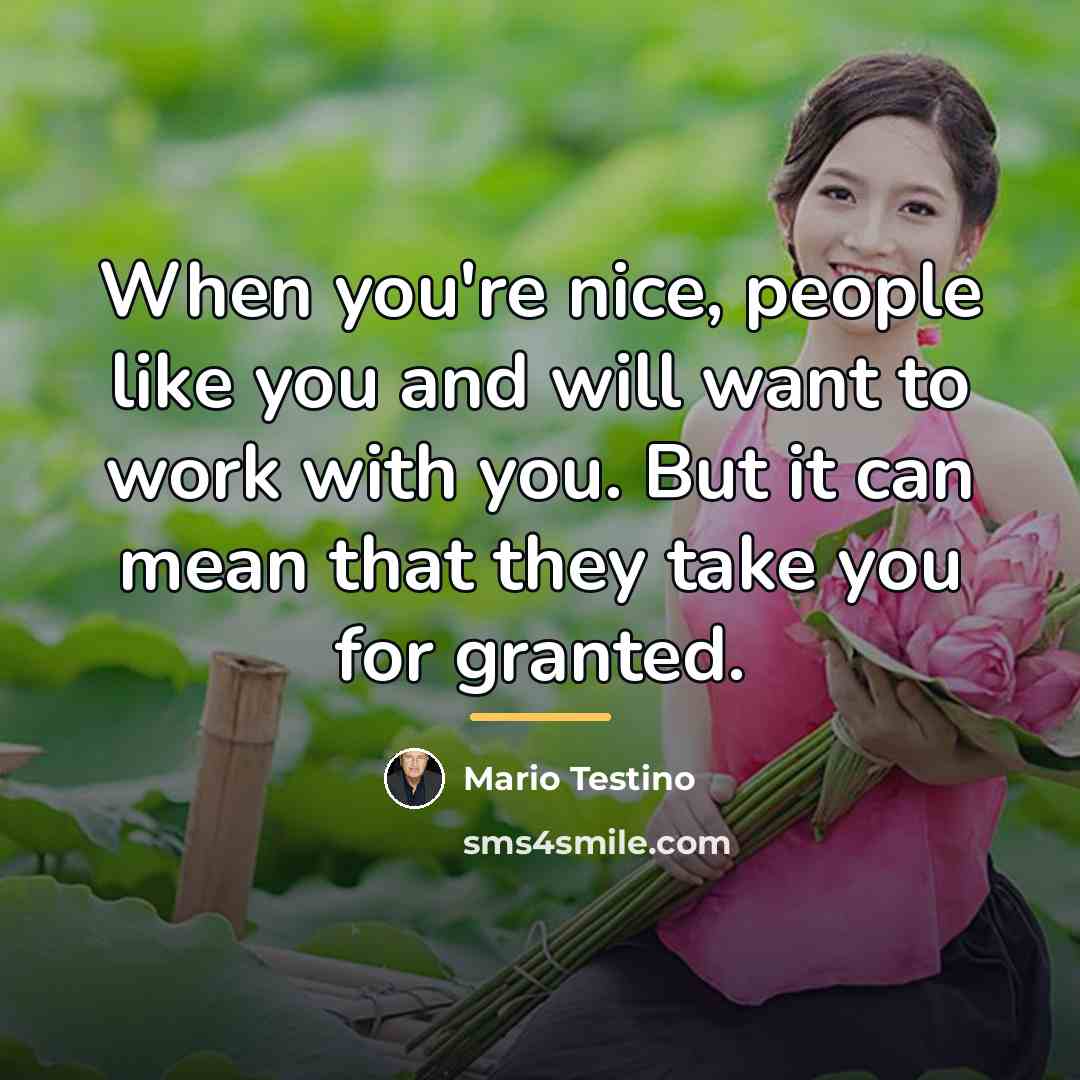 “When you're nice, people like you and will want to…” quote by Mario Testino