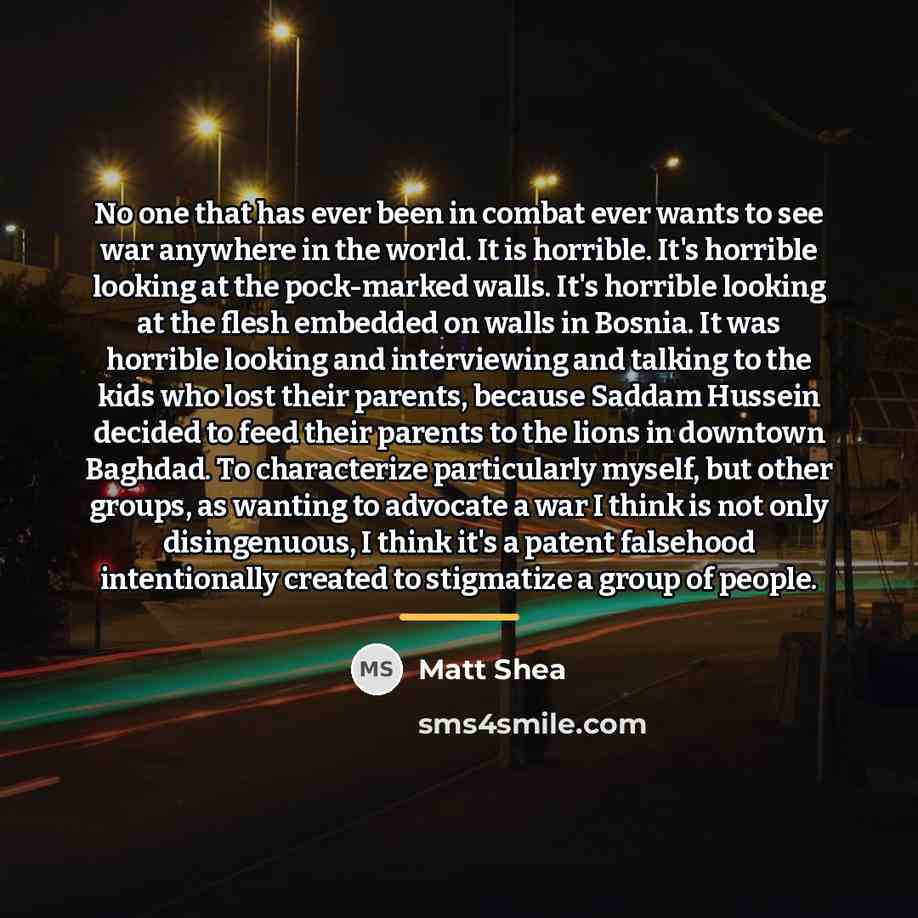 “No one that has ever been in combat ever wants…” quote by Matt Shea