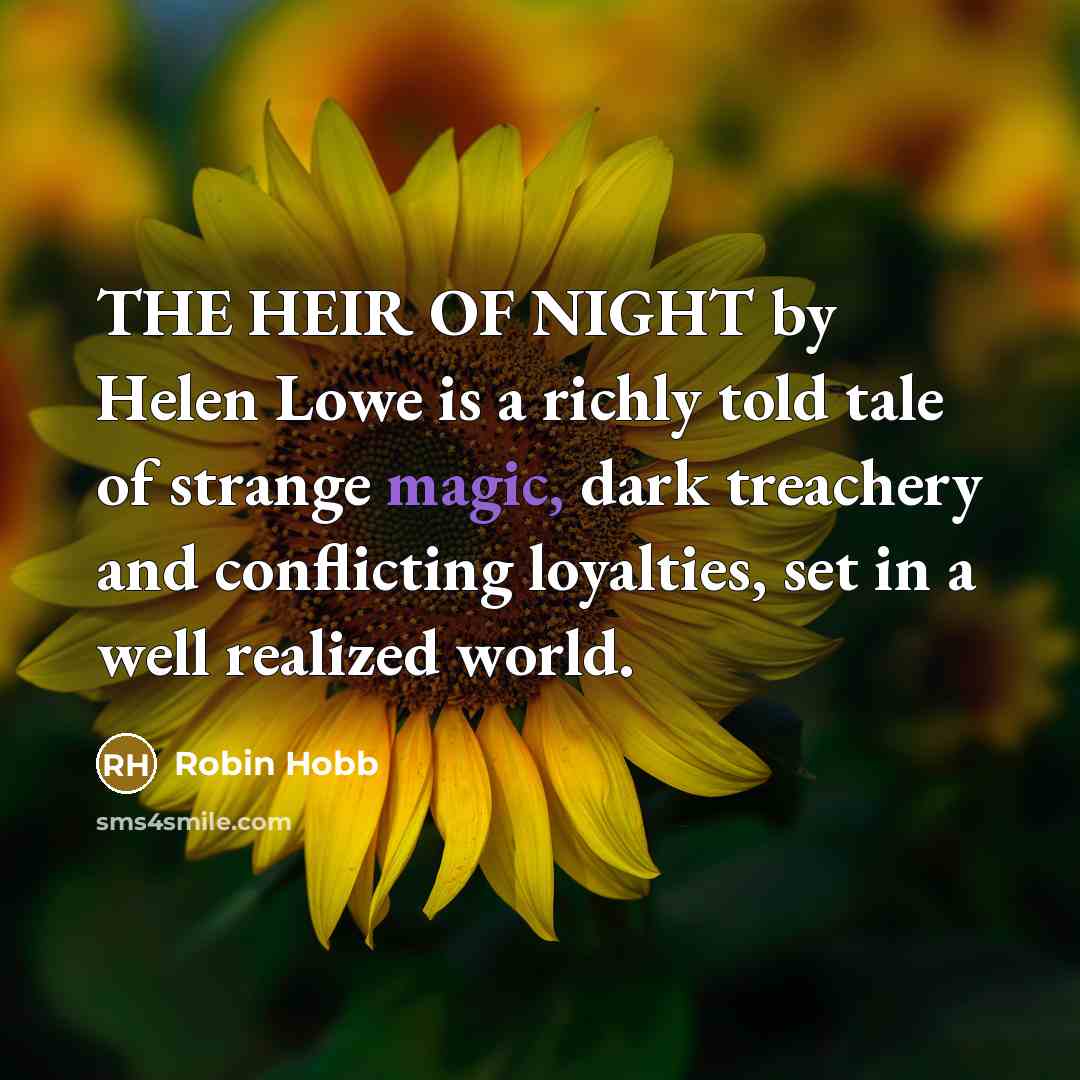 “THE HEIR OF NIGHT by Helen Lowe is a richly…” quote by Robin Hobb