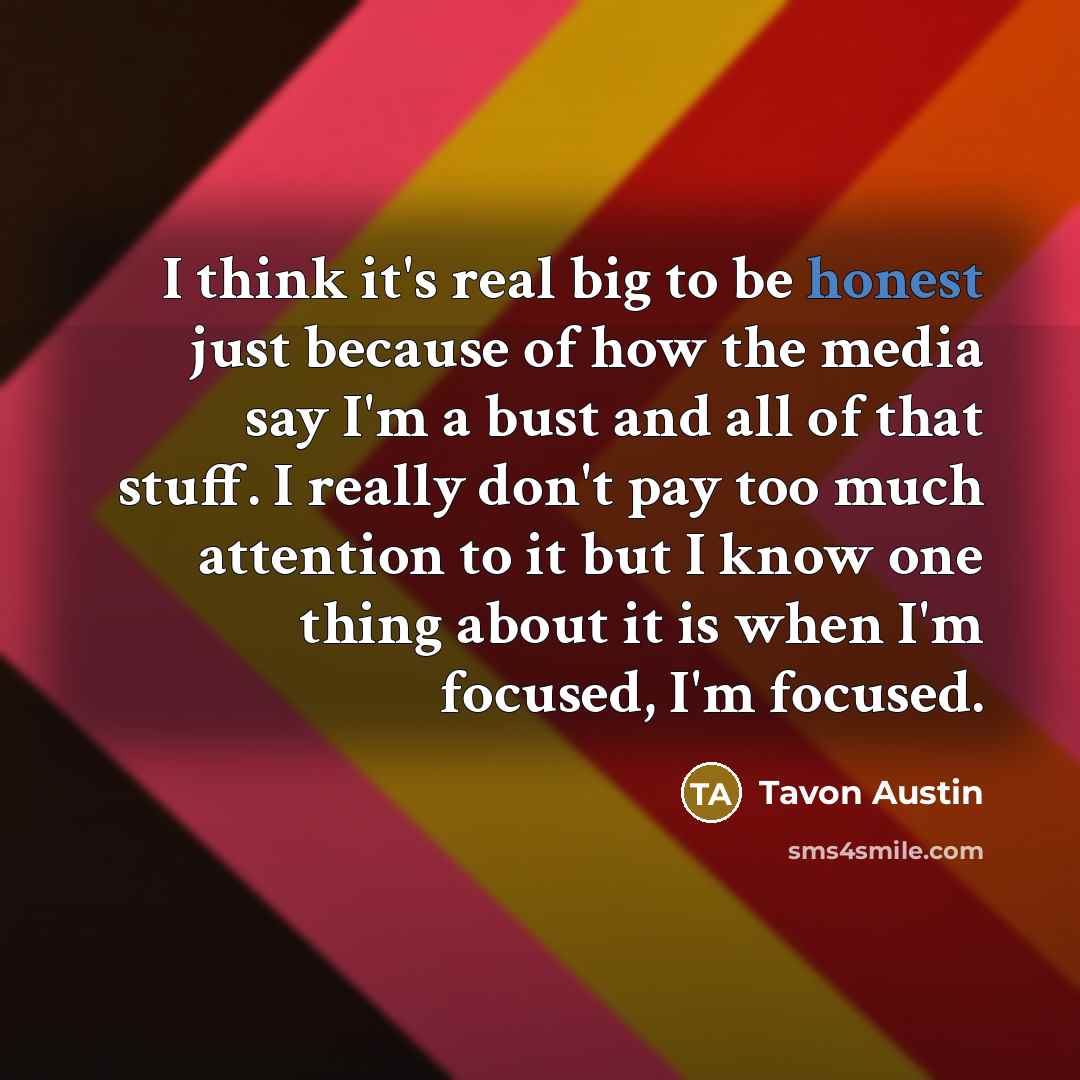 “I think it's real big to be honest just because…” quote by Tavon Austin