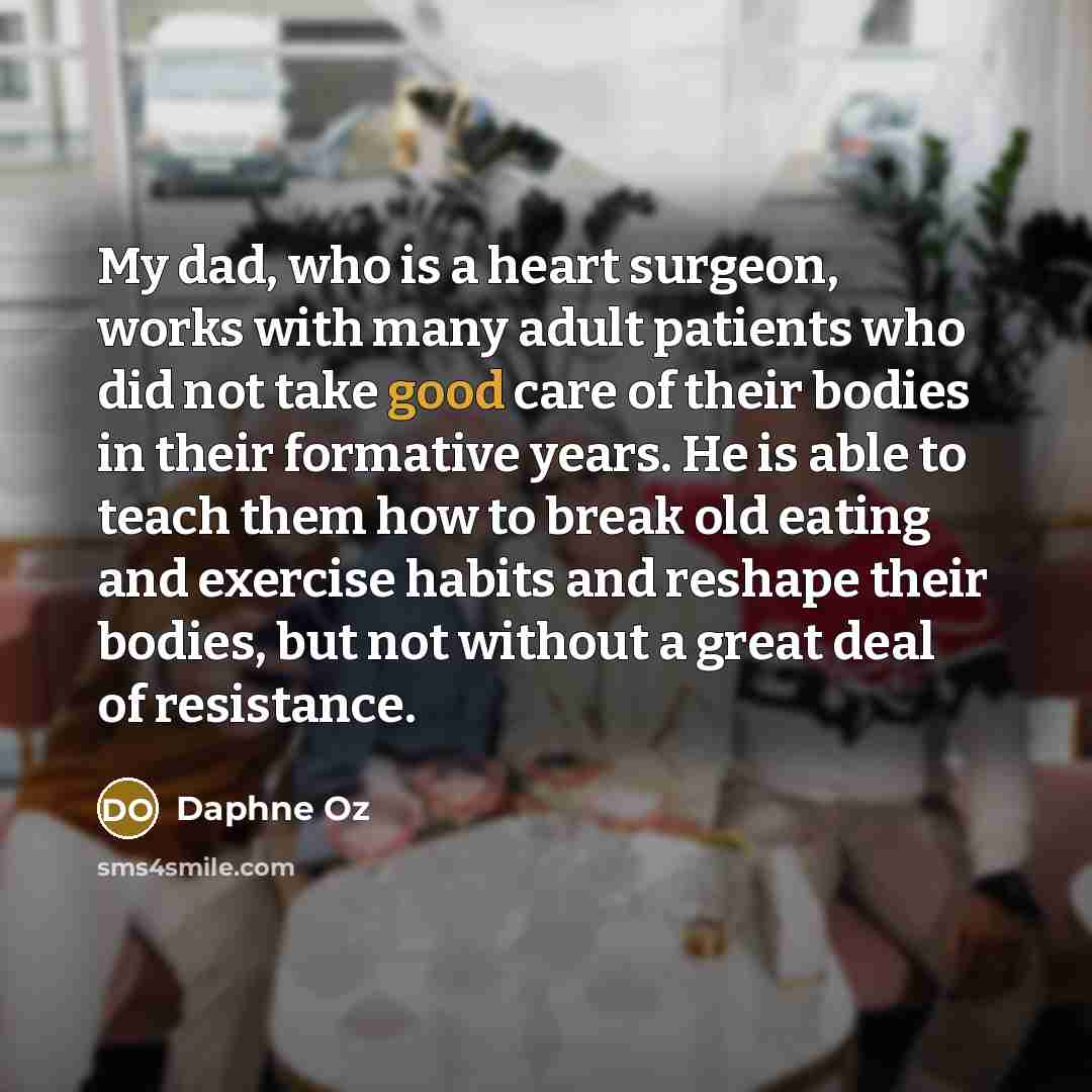 “My dad, who is a heart surgeon, works with many…” quote by Daphne Oz