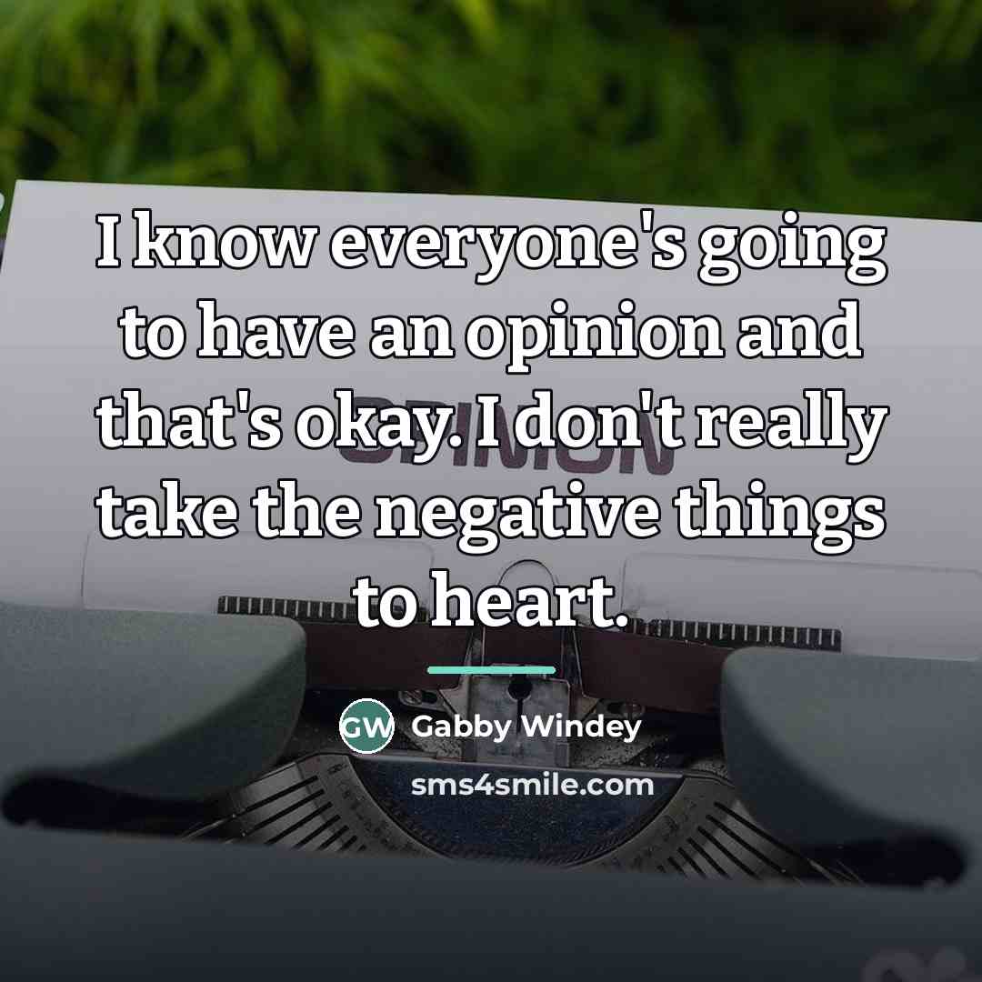 “I know everyone's going to have an opinion and that's…” quote by Gabby Windey